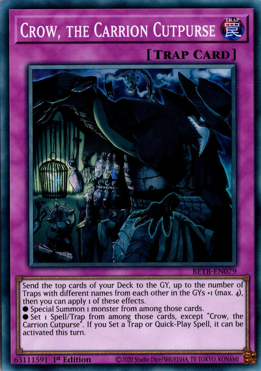 Crow, the Carrion Cutpurse - BETB-EN079 - 1st Edition - Super Rare