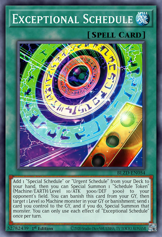 Exceptional Schedule - BLZD-EN054 - 1st Edition - Secret Rare