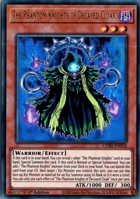 The Phantom Knights of Decayed Cloak - CORI-EN018 - 1st Edition - Ultra Rare