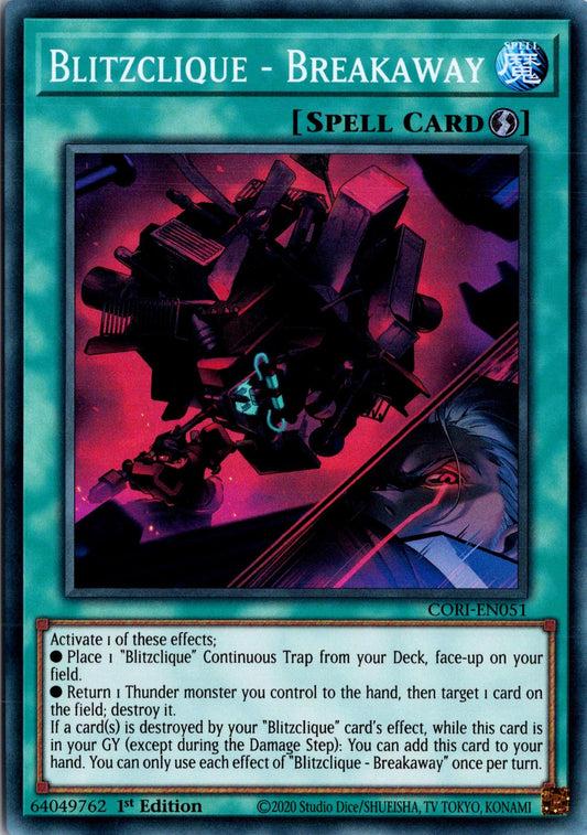 Blitzclique – Breakaway - CORI-EN051 - 1st Edition - Super Rare