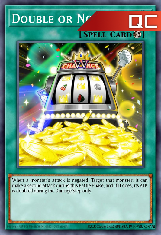 Double or Nothing! - RA04-EN156 - 1st Edition - Quarter Century Secret Rare